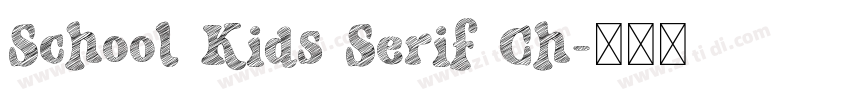 School Kids Serif Ch字体转换